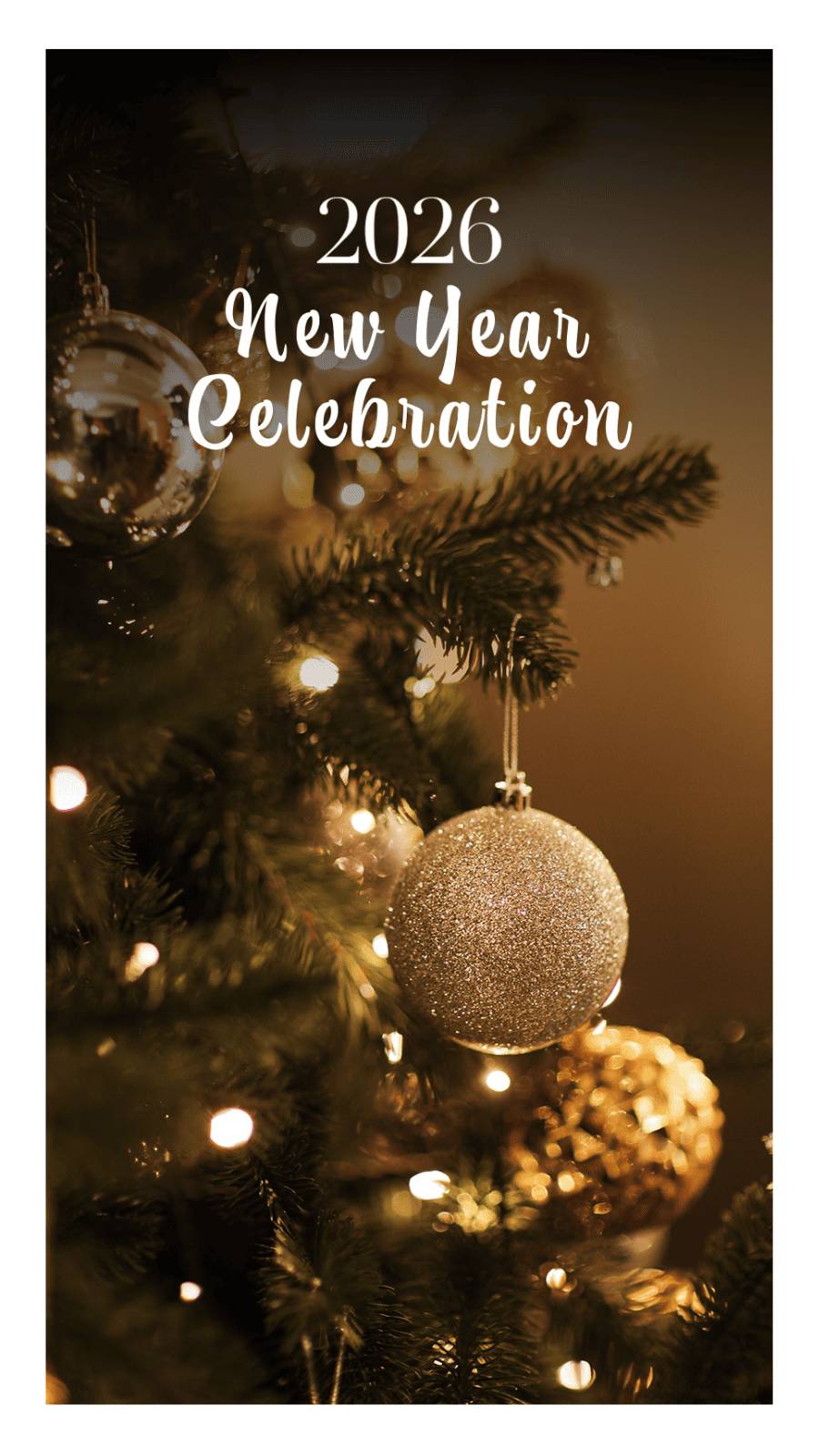 2026 New Year Celebration" poster. Warm photo of a Christmas tree with gold ornaments and lights, overlaid with white text